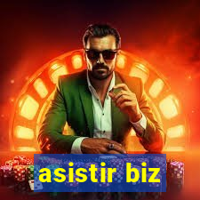 asistir biz